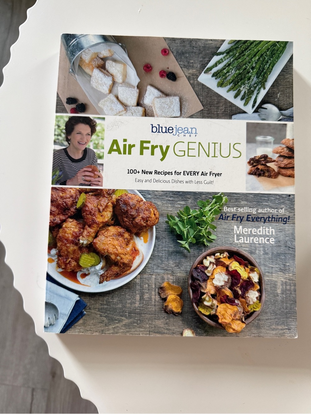 Meredith Laurence: Air Fry Genius: 100+ New Sizzling and Inspiring Recipes